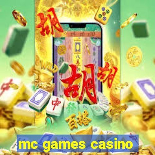 mc games casino